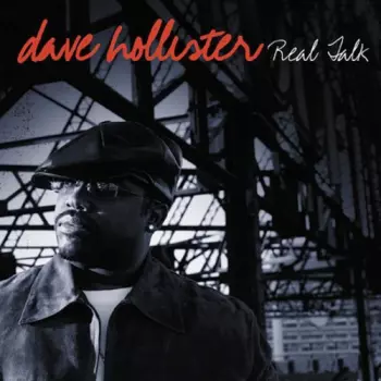 Dave Hollister: Real Talk