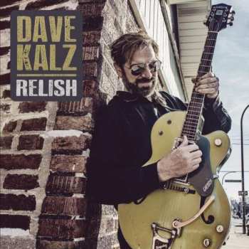 CD Dave Kalz: Relish 478509