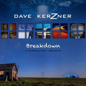 Album Dave Kerzner: Breakdown - A Compilation 1995-2019
