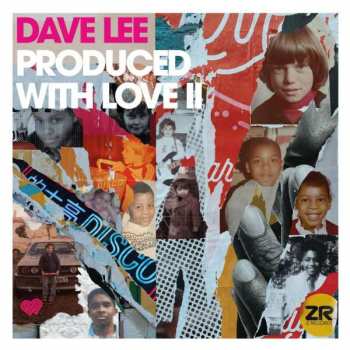 Album Dave Lee: Produced With Love II