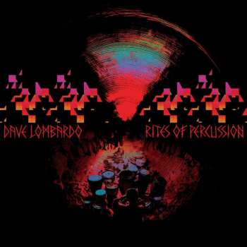CD Dave Lombardo: Rites Of Percussion 426074