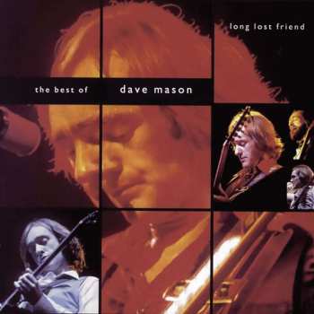 CD Dave Mason: Best Of-long Lost Friend 481212