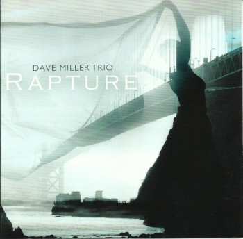 Album Dave Miller Trio: Rapture
