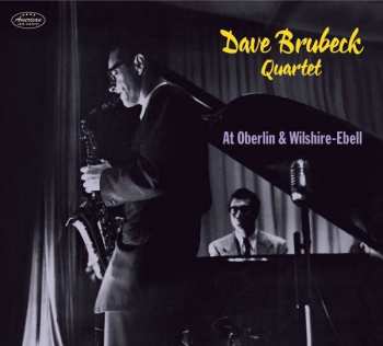 Album Dave -quartet- Brubeck: At Oberlin / Wilshire-ebell