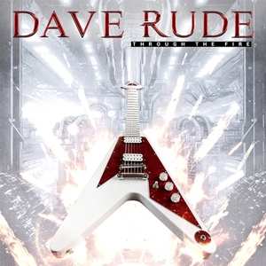 Album Dave Rude: Through The Fire