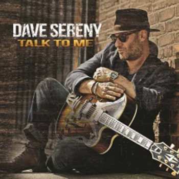 Album Dave Sereny: Talk To Me