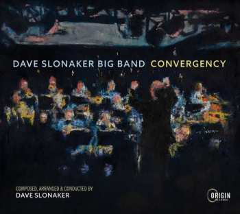 Album Dave Slonaker: Convergency