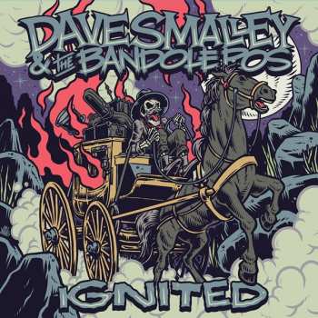 Album Dave Smalley & The Bandoleros: Ignited
