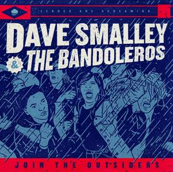Album Dave Smalley & The Bandoleros: Join The Outsiders