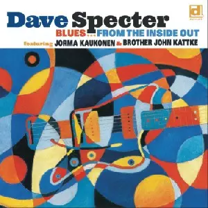 Dave Specter: Blues From The Inside Out