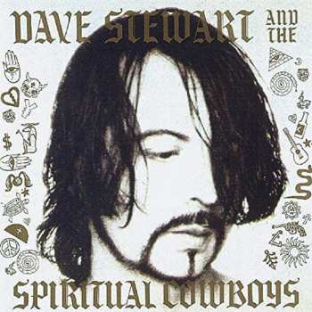 Album Dave Stewart And The Spiritual Cowboys: Dave Stewart And The Spiritual Cowboys