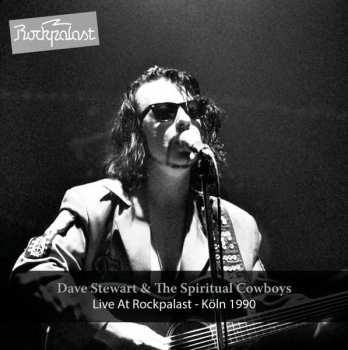 Album Dave Stewart And The Spiritual Cowboys: Live At Rockpalast - Köln 1990