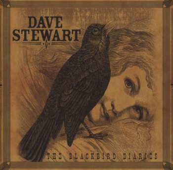Album Dave Stewart And The Spiritual Cowboys: The Blackbird Diaries