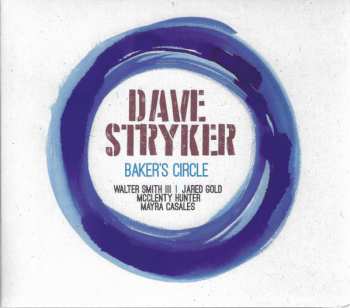 Album Dave Stryker: Baker's Circle
