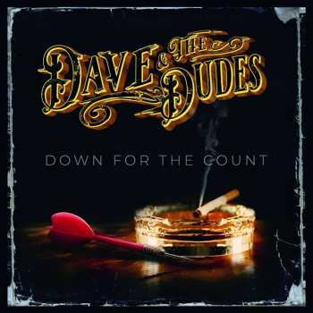 Album Dave & The Dudes: Down For The Count
