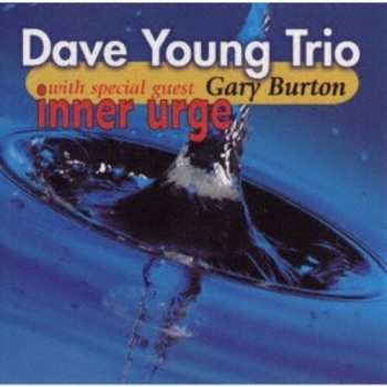 CD Dave -trio- Young: Inner Urge LTD