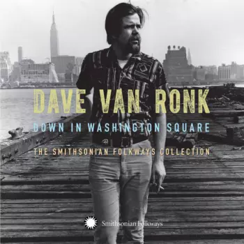 Down In Washington Square (The Smithsonian Folkways Collection)