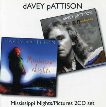 Album Davey Pattison: Mississippi Nights / Pictures
