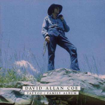 CD David Allan Coe: Tattoo / Family Album 439889