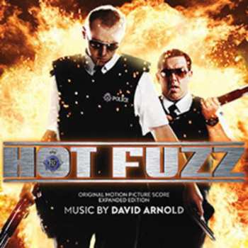 2CD David Arnold: Hot Fuzz (Original Motion Picture Score Expanded Edition)