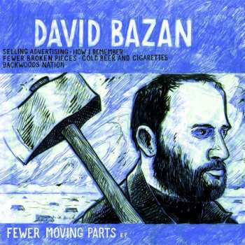 LP David Bazan: Fewer Moving Parts EP 438360