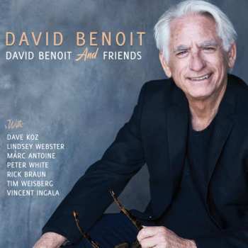 Album David Benoit: David Benoit And Friends
