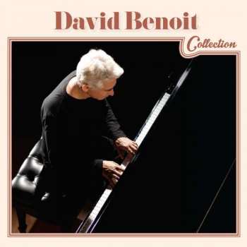 David Benoit: David Benoit Collection