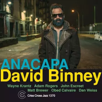 David Binney: Anacapa