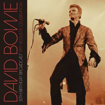 Album David Bowie: 50th Birthday Broadcast
