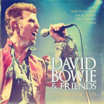David Bowie: David Bowie & Friends