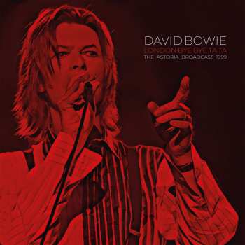 2LP David Bowie: London Bye Bye Ta Ta (clear Vinyl) 421064