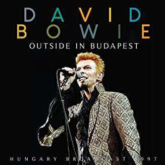 CD David Bowie: Outside In Budapest 508892