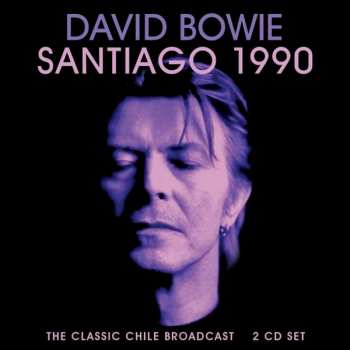 2CD David Bowie: Santiago 1990 (The Classic Chile Broadcast) 395092