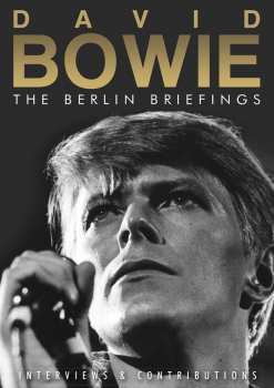 Album David Bowie: The Berlin Briefings