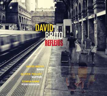 CD David Brito: Reflejos DIGI 534829