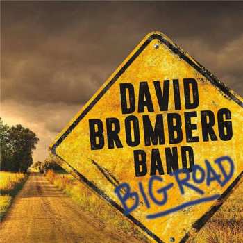 Album David Bromberg Band: Big Road