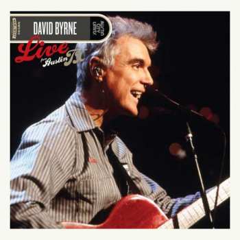 Album David Byrne: Live From Austin TX