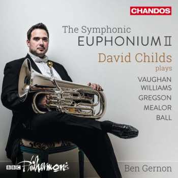 Album David Childs: The Symphonic Euphonium II