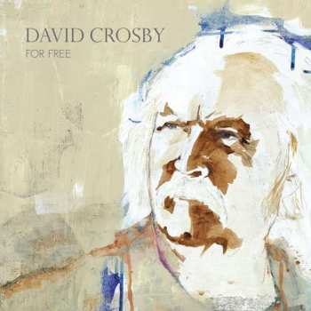 Album David Crosby: For Free