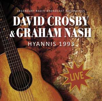 Album David Crosby & Graham Nash: Hyannis 1993