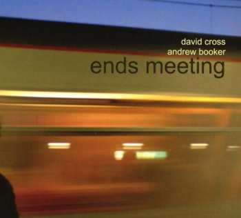 Album David Cross: Ends Meeting