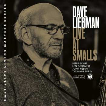 David "dave" Liebman: Lost In Time Live At Smalls