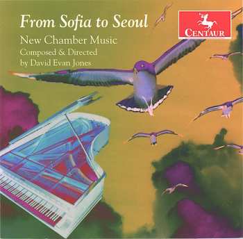 Album David Evan Jones: From Sofia To Seoul | New Chamber Music
