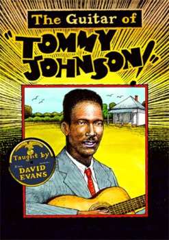 Album David Evans: The Guitar Of Tommy Johnson