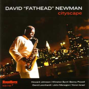 CD David "Fathead" Newman: Cityscape 410171