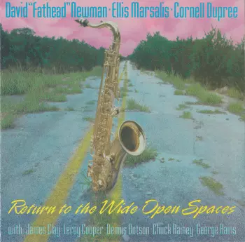 Return To The Wide Open Spaces