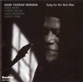 Album David "Fathead" Newman: Song For The New Man