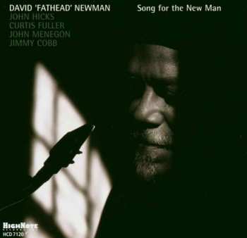 CD David "Fathead" Newman: Song For The New Man 406405