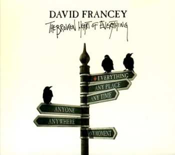 Album David Francey: The Broken Heart Of Everything