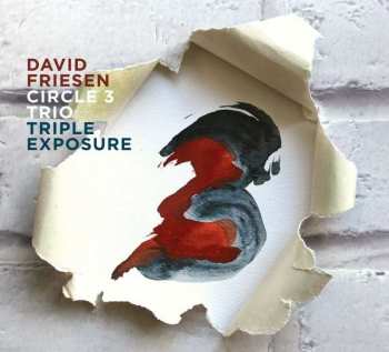 Album David Friesen Circle 3 Trio: Triple Exposure